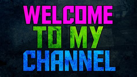 welcome to my chanel|welcome to my channel video.